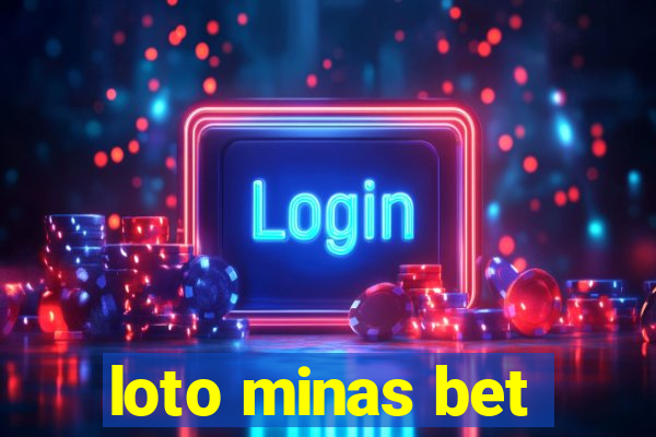 loto minas bet